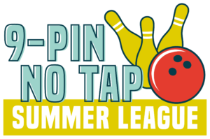9-pin no tap summer league graphic